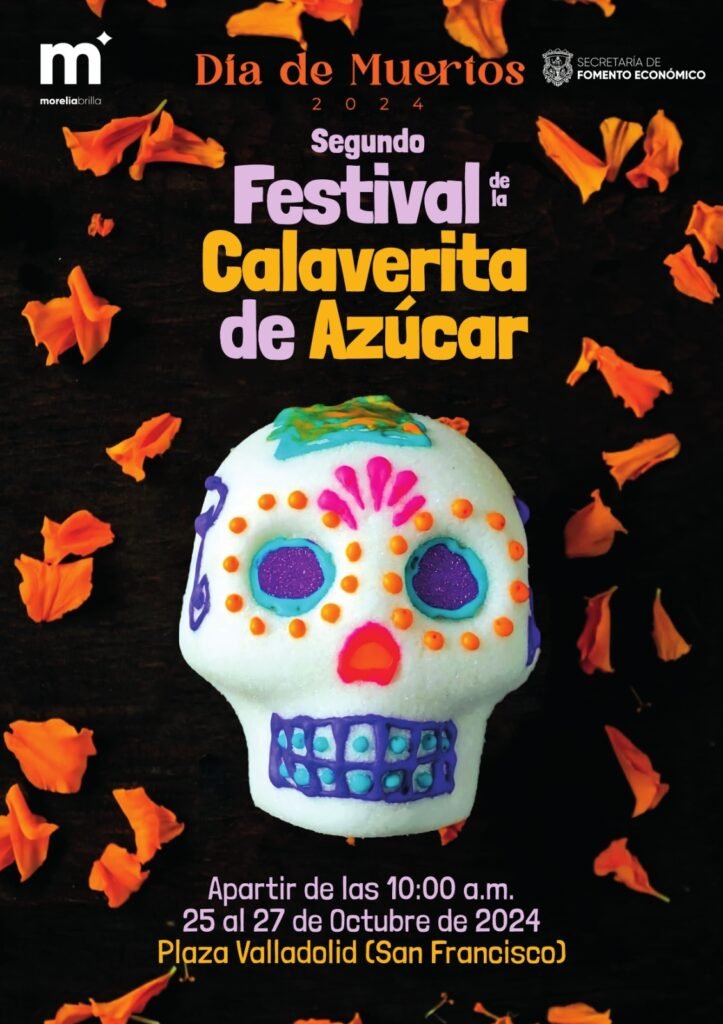 Ya viene el Festival de la Calaverita de Azúcar en Morelia: Tradición y Arte en Plaza Valladolid 4 Ya viene el Festival de la Calaverita de Azucar en Morelia Tradicion y Arte en Plaza Valladolid 71