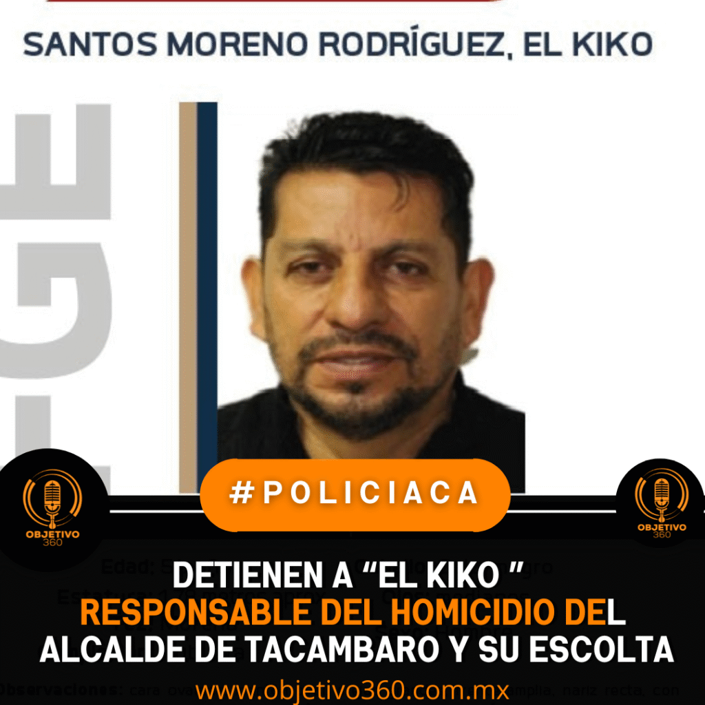 Detiene FGE en Nayarit a presunto responsable del homicidio del presidente municipal de Tacambaro y su escolta