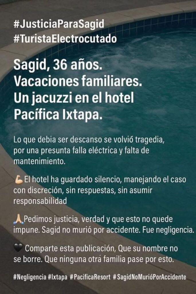 #JusticiaParaSagid Moreliano que murió mientras vacacionaba en el Hotel Pacífica Ixtapa 3 img 20250727 wa00529090073939340522852